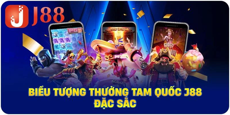 Biểu tượng thưởng Tam Quốc J88 đặc sắc