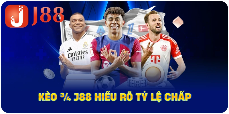 Kèo ¾ J88 hiểu rõ tỷ lệ chấp