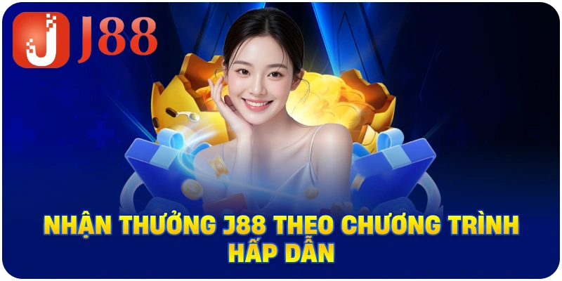 Nhận thưởng J88 theo chương trình hấp dẫn
