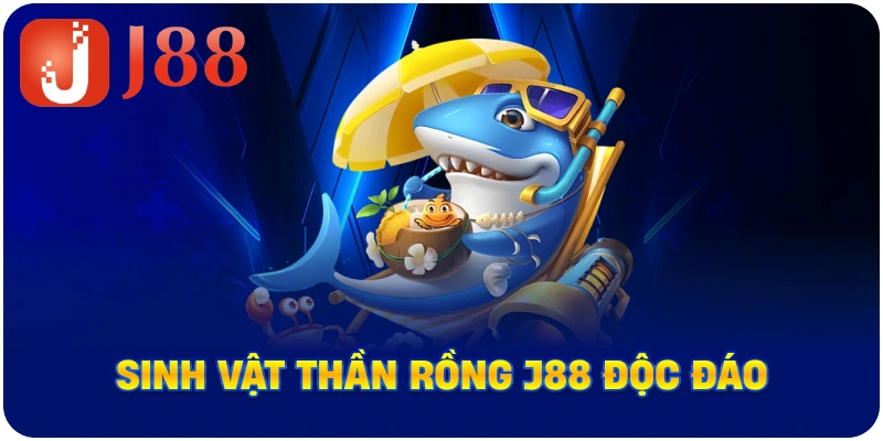 Sinh vật Thần Rồng J88 độc đáo