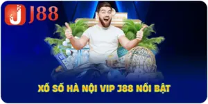 Xổ Số Hà Nội VIP J88 nổi bật